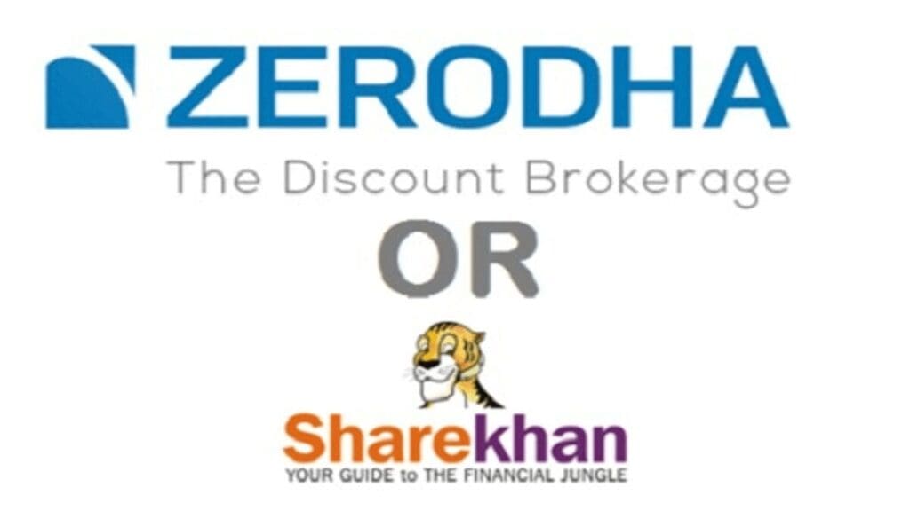 Zerodha Vs Sharekhan