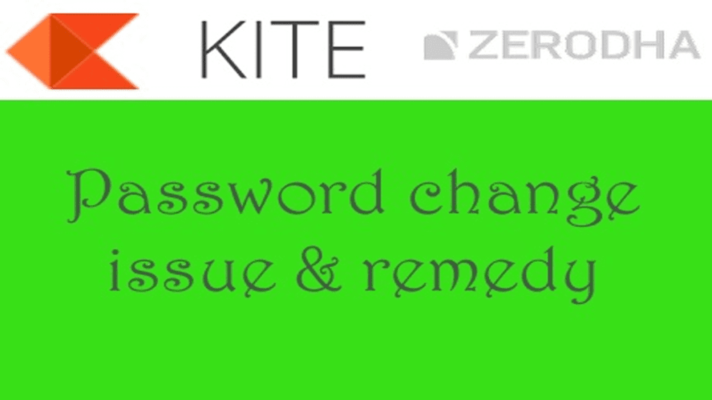 Zerodha Kite Password Change Issues Faced By Beginners StockManiacs
