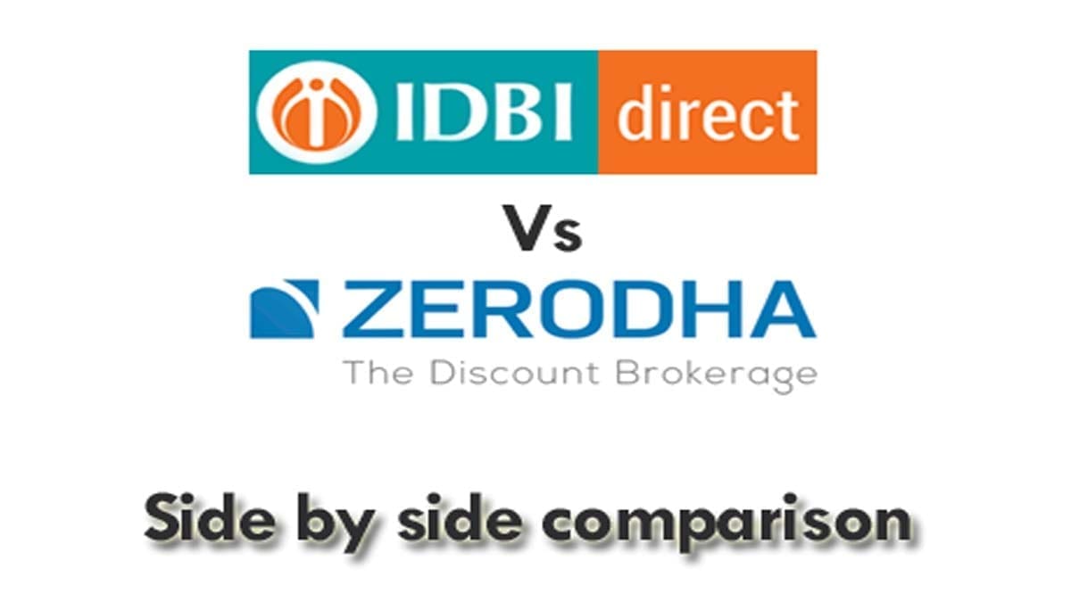 IDBI Direct Vs Zerodha
