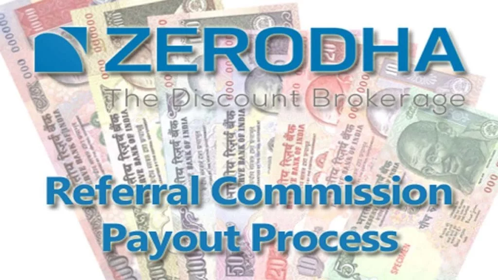Zerodha Referral Commission Payout Process