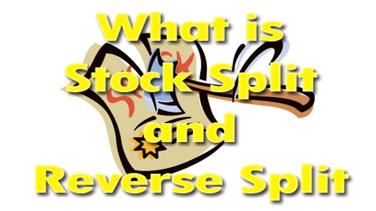 What is Stock Split and Reverse Split? StockManiacs