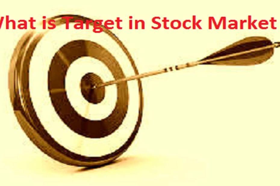 What is Target in Stock Market for Beginners? StockManiacs
