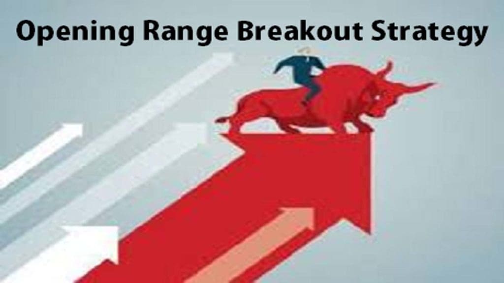 Opening Range Breakout Strategy
