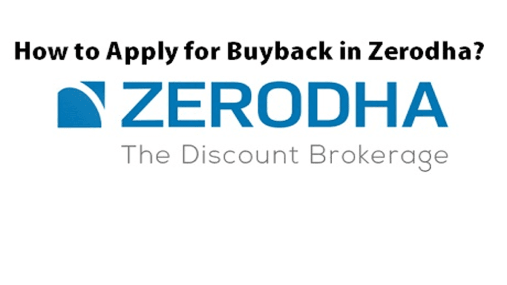 How to Apply for Buyback in Zerodha