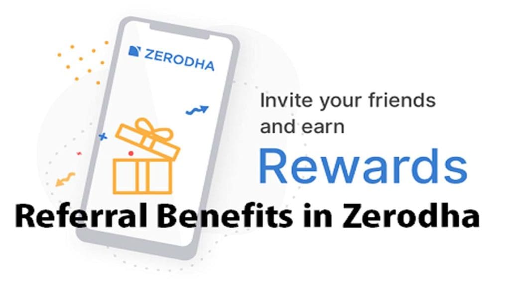 Referral Benefits in Zerodha