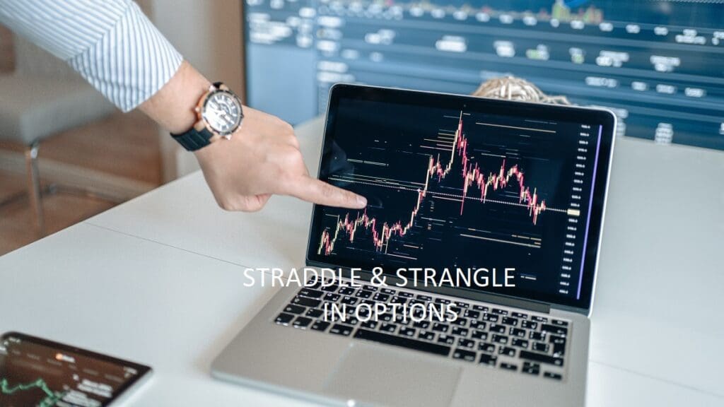 Straddle and Strangle in Options