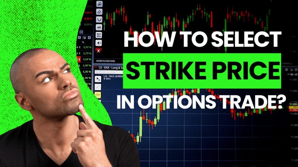 Option Strike Price Selection